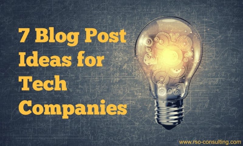 Tech Blog Post Ideas – Technology Blogging