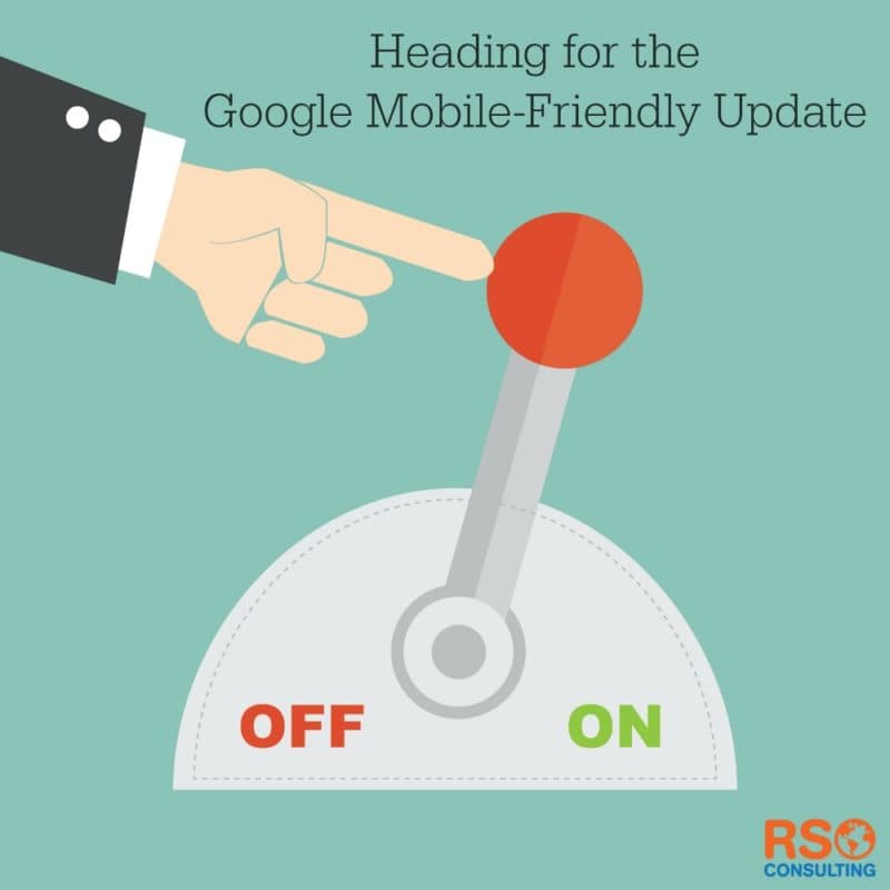 Google Turns on Mobile Friendly Algorithm Update